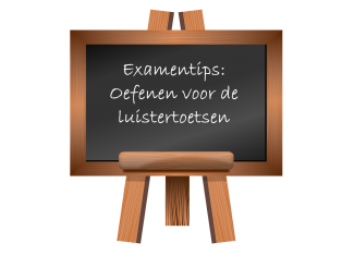 Examentip: Oefenen voor de luistertoetsen